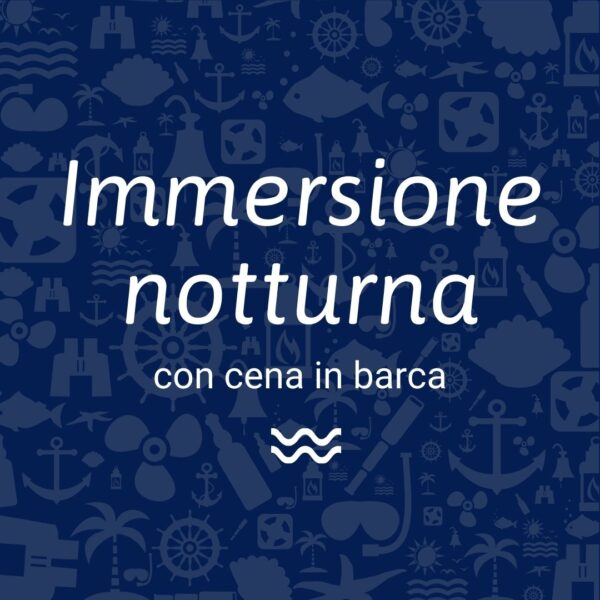 immersione notturna