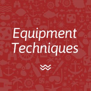 Equipment Techniques