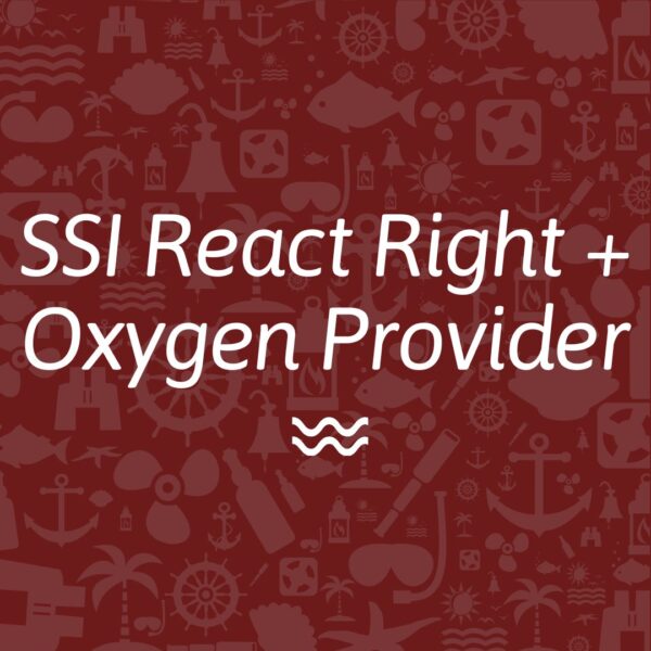 SSI react right + oxygen provider